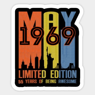 May 1969 55 Years Of Being Awesome Limited Edition Sticker